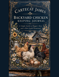 Cartecay James Backyard Chicken Keeping Journal | Printable Flock Planner